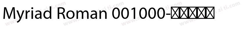 Myriad Roman 001000字体转换